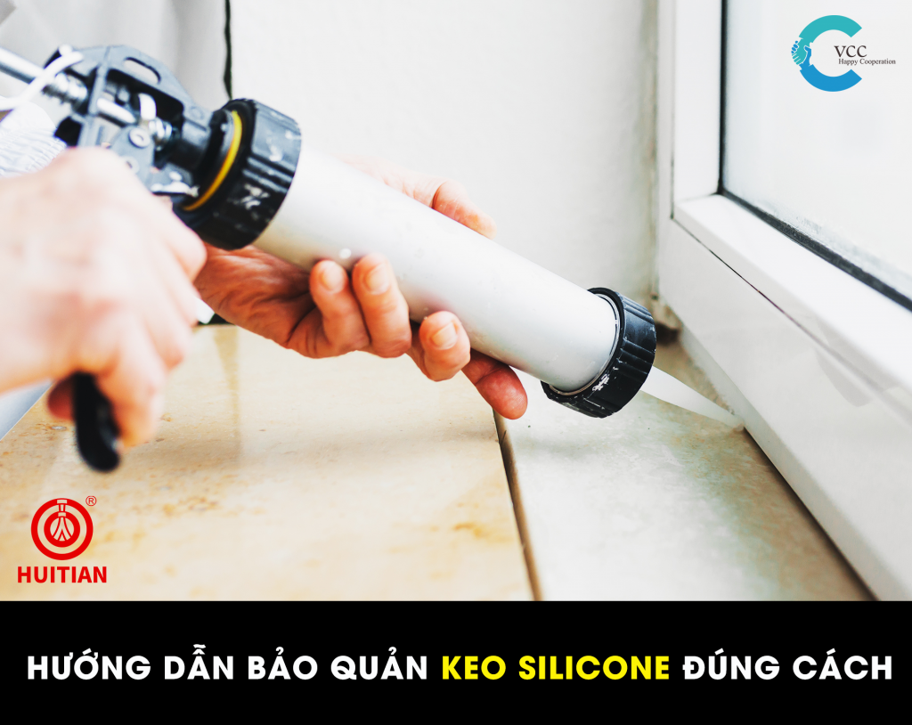 TỔNG HỢP CÁCH BẢO QUẢN KEO SILICONE TỐT NHẤT