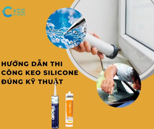 Hướng dẫn sử dụng keo silicone đúng kỹ thuật